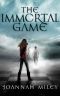 [The Immortal Game 01] • The Immortal Game